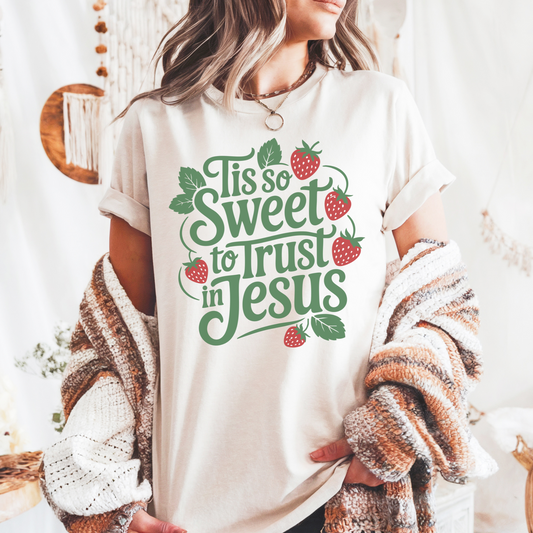 Tis So Sweet To Trust In Jesus Tee