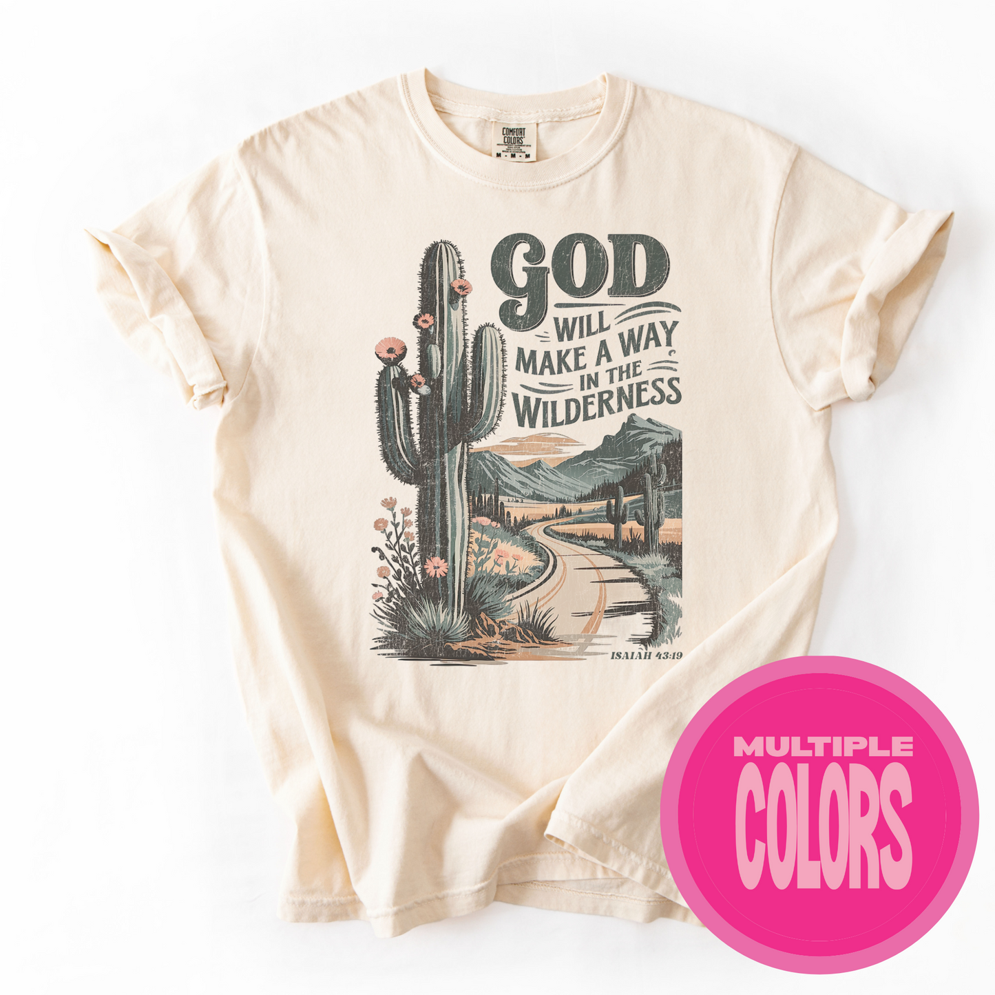 God Will Make a Way Tee
