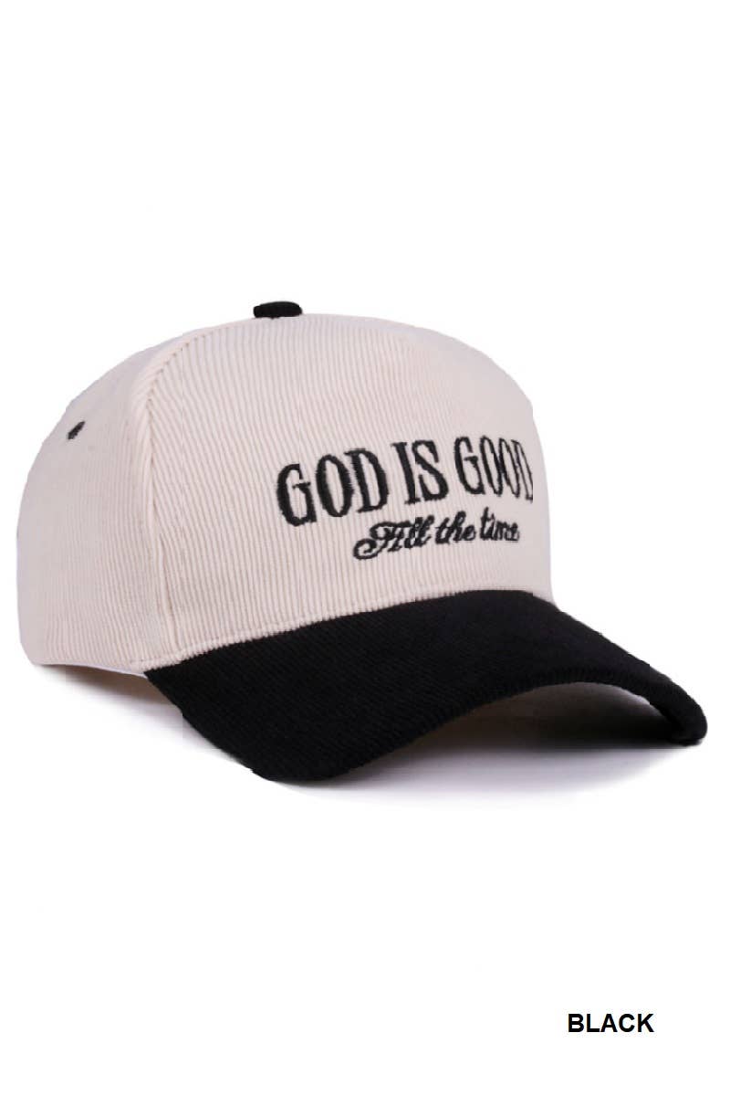 ,,,...._ God Is Good All The Time Two Tone Corduroy Cap SI-28922