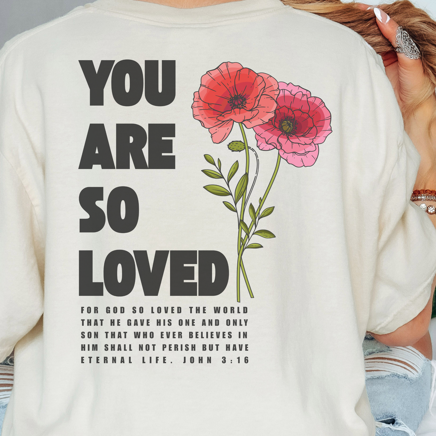 You Are So Loved Floral Tee