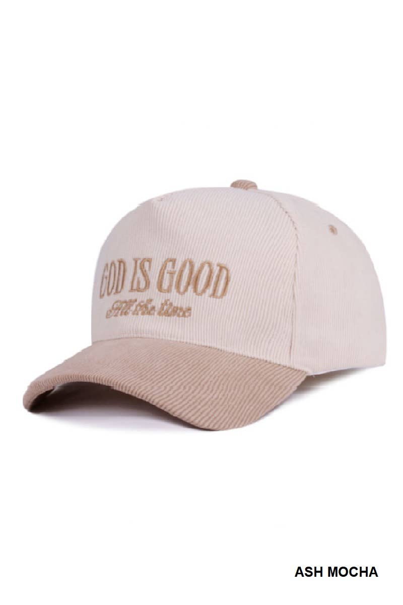 ,,,...._ God Is Good All The Time Two Tone Corduroy Cap SI-28922